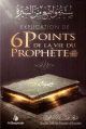 Explication de 6 points de la vie du prophete (saw) -