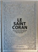 Le Saint Coran - Transcription phonetique et Traduction des sens en francais - Edition de luxe (Couverture cuir de couleur Argentee - Argent)
