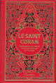 Le Saint Coran de couleur rouge avec arabesques noires bordees de dorures - arabe-francais-phonetique - Transcription en caracteres latins et traduction des sens en francais